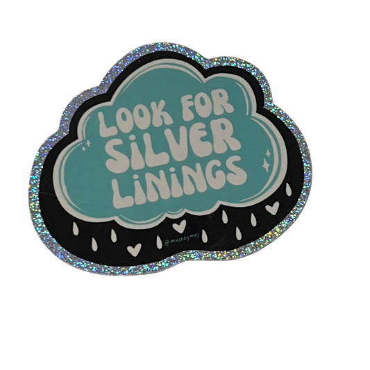 look for silver linings sticker (glitter)