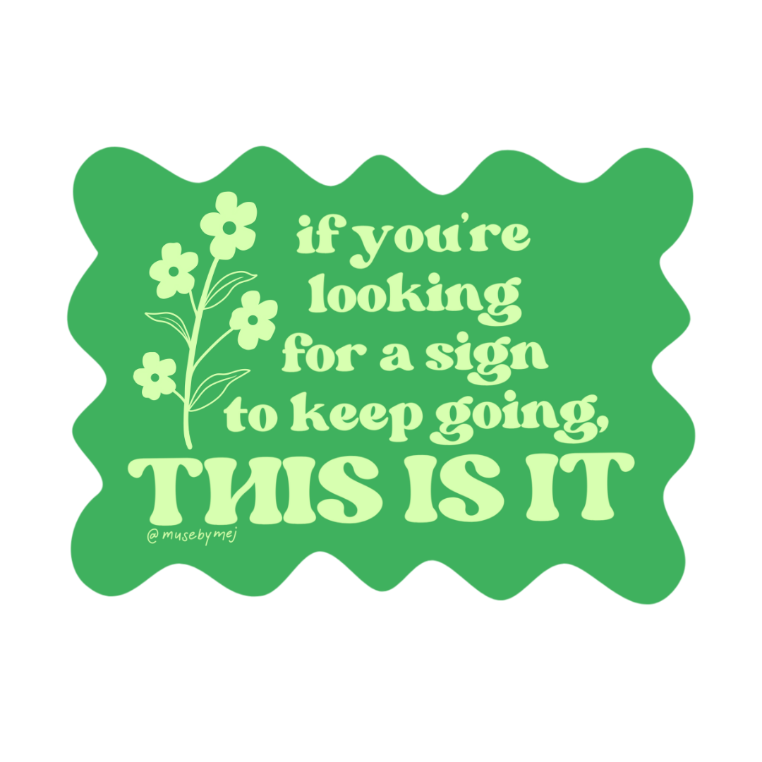 if you're looking for a sign sticker