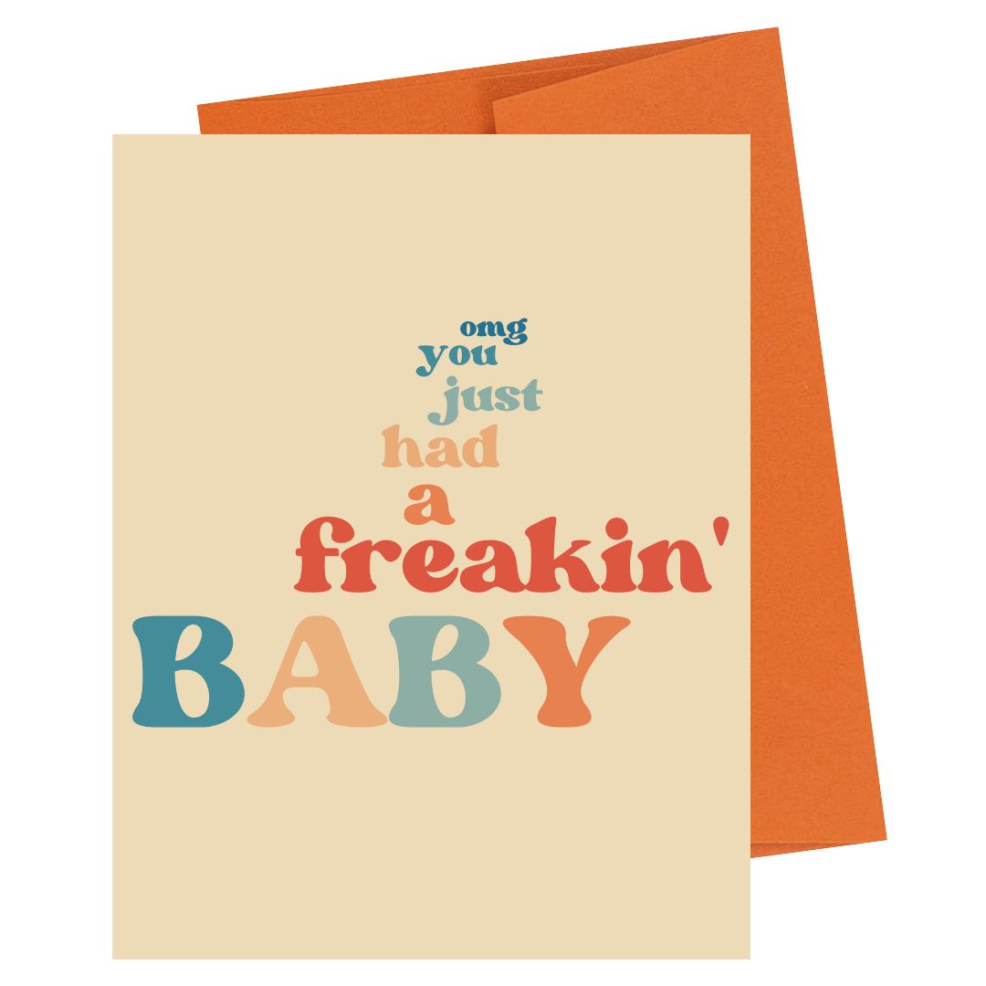 omg you had a baby cards (clean/pg versions)
