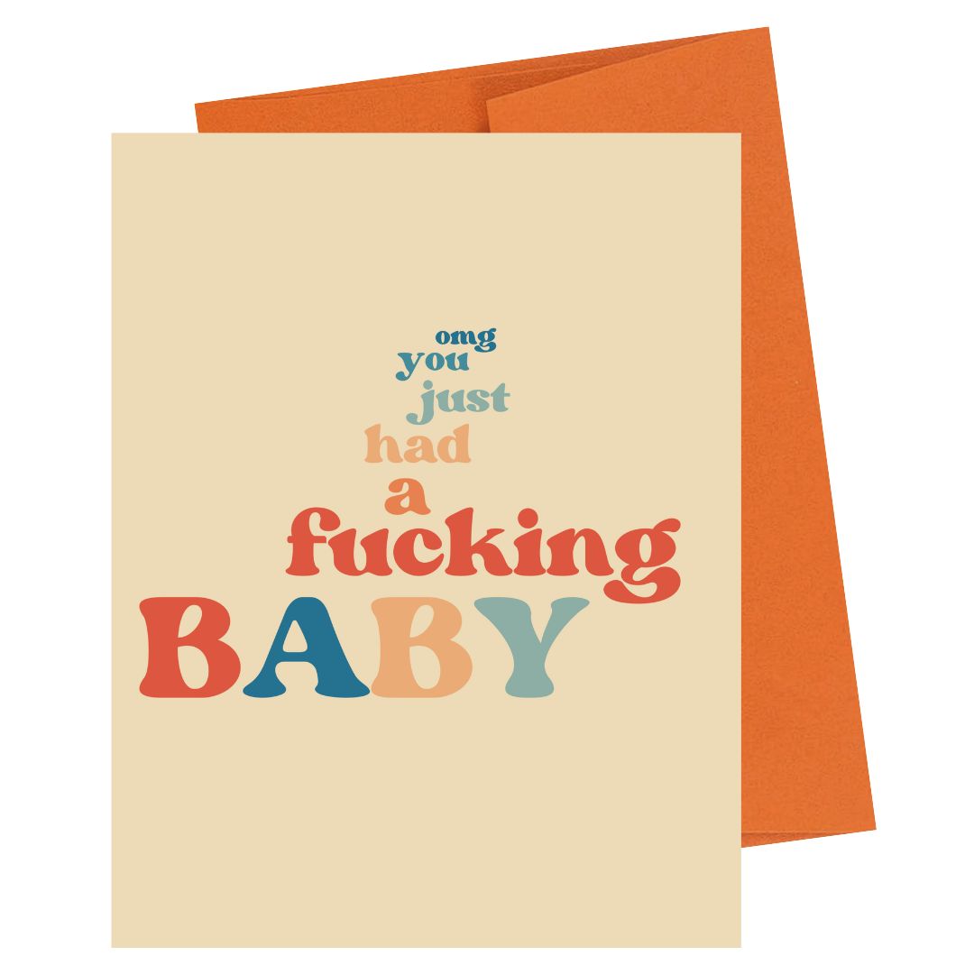 omg you had a baby cards (clean/pg versions)
