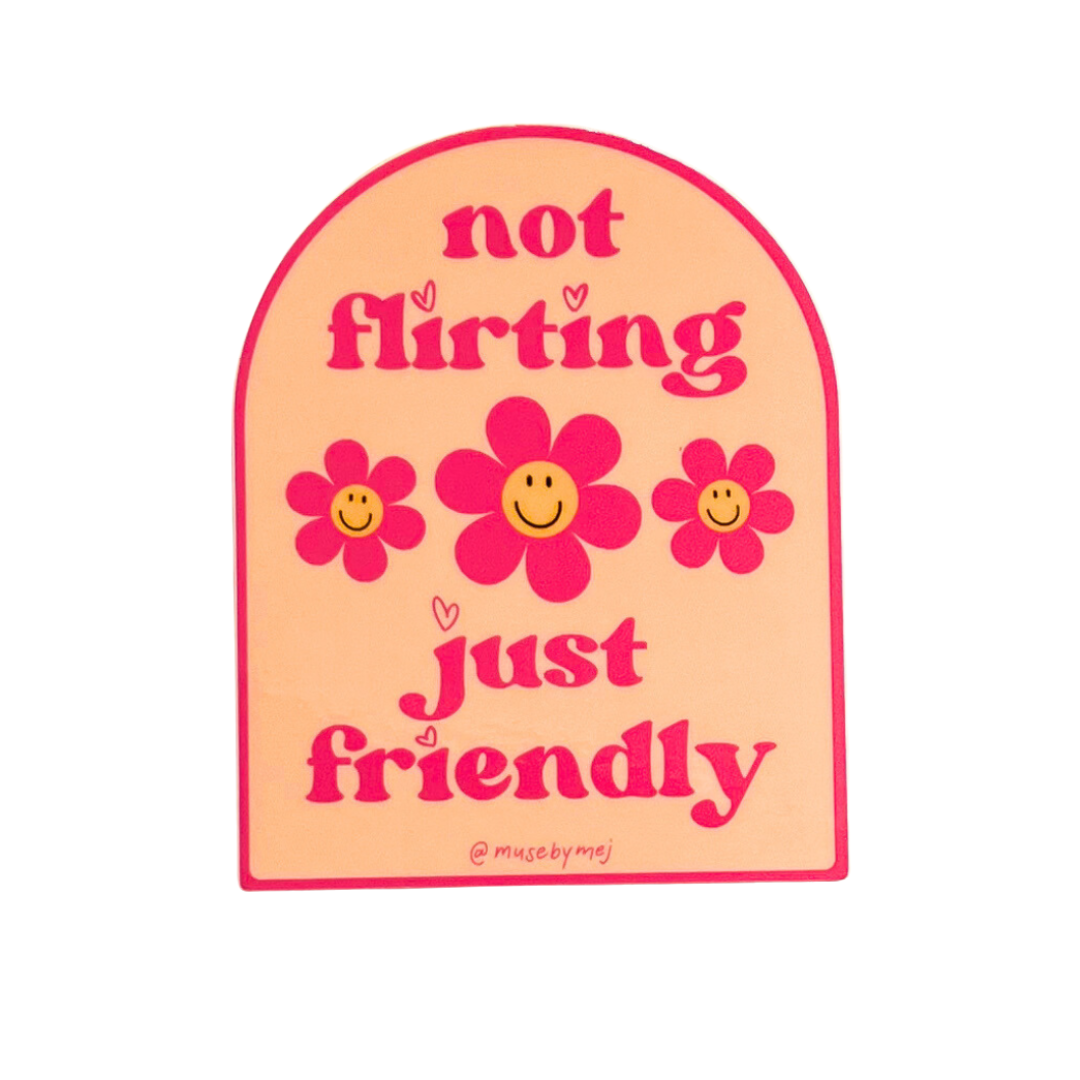 not flirting, just friendly sticker