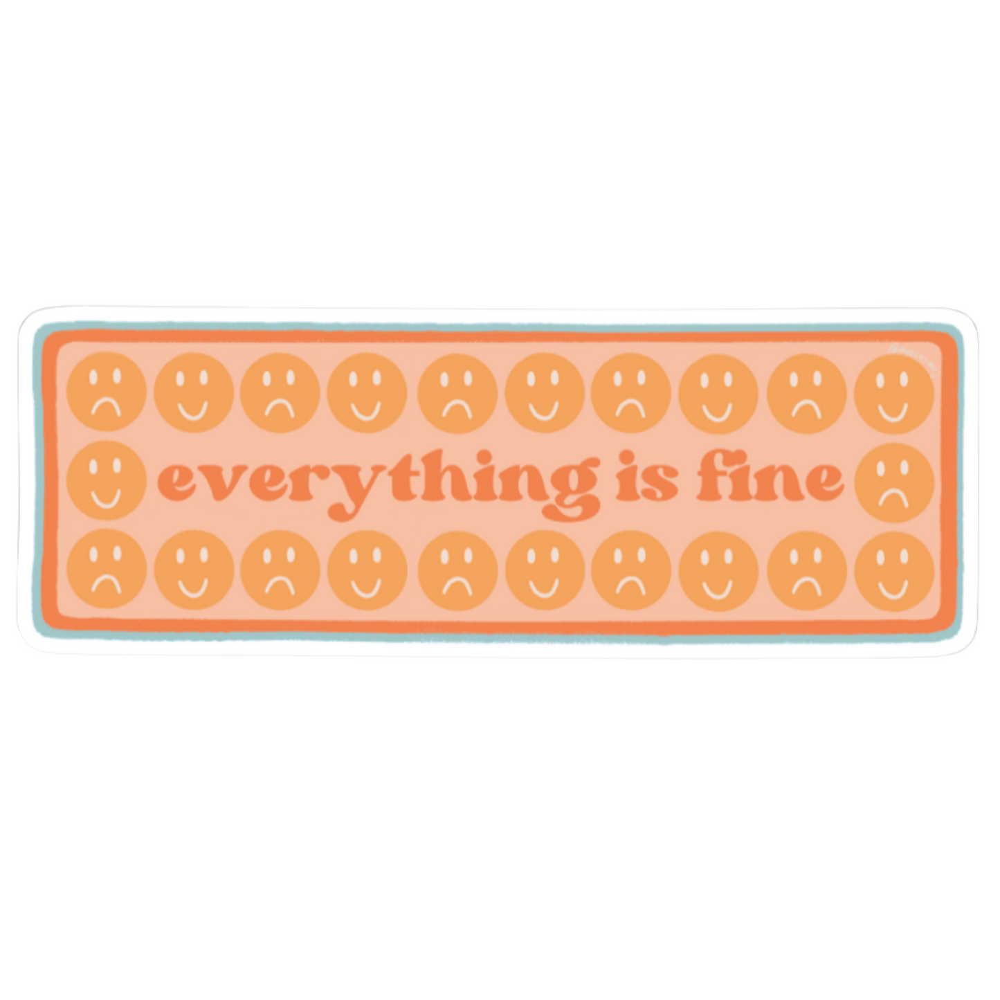 everything is fine sticker