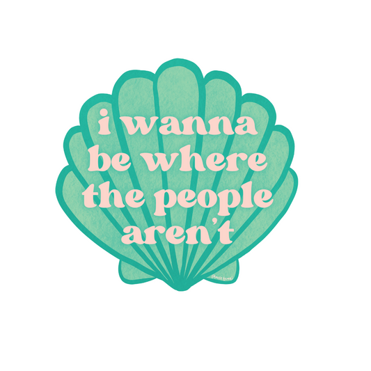 i wanna be where the people aren't sticker