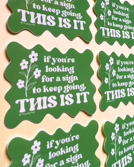 if you're looking for a sign sticker