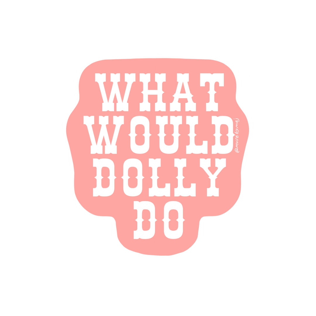 what would dolly do sticker