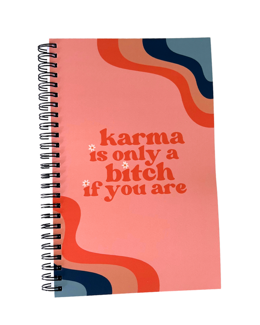 karma is a bitch notebooks