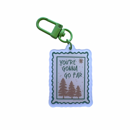 you’re gonna go far acrylic keychain