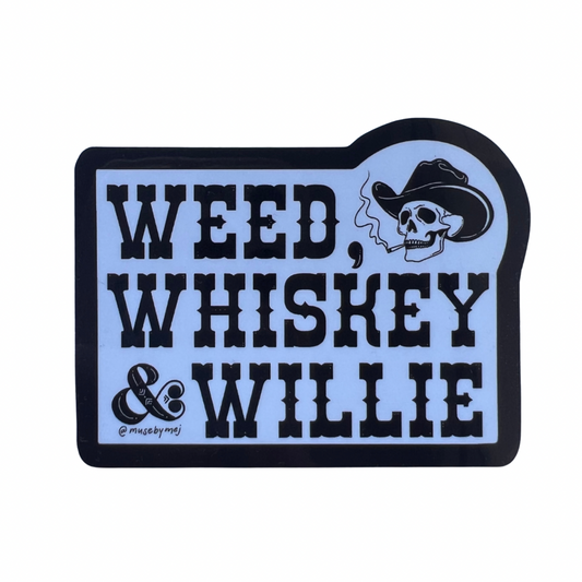 weed, whiskey and willie sticker