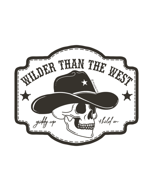 wilder than the west sticker