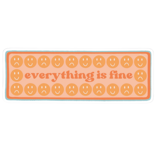 everything is fine sticker